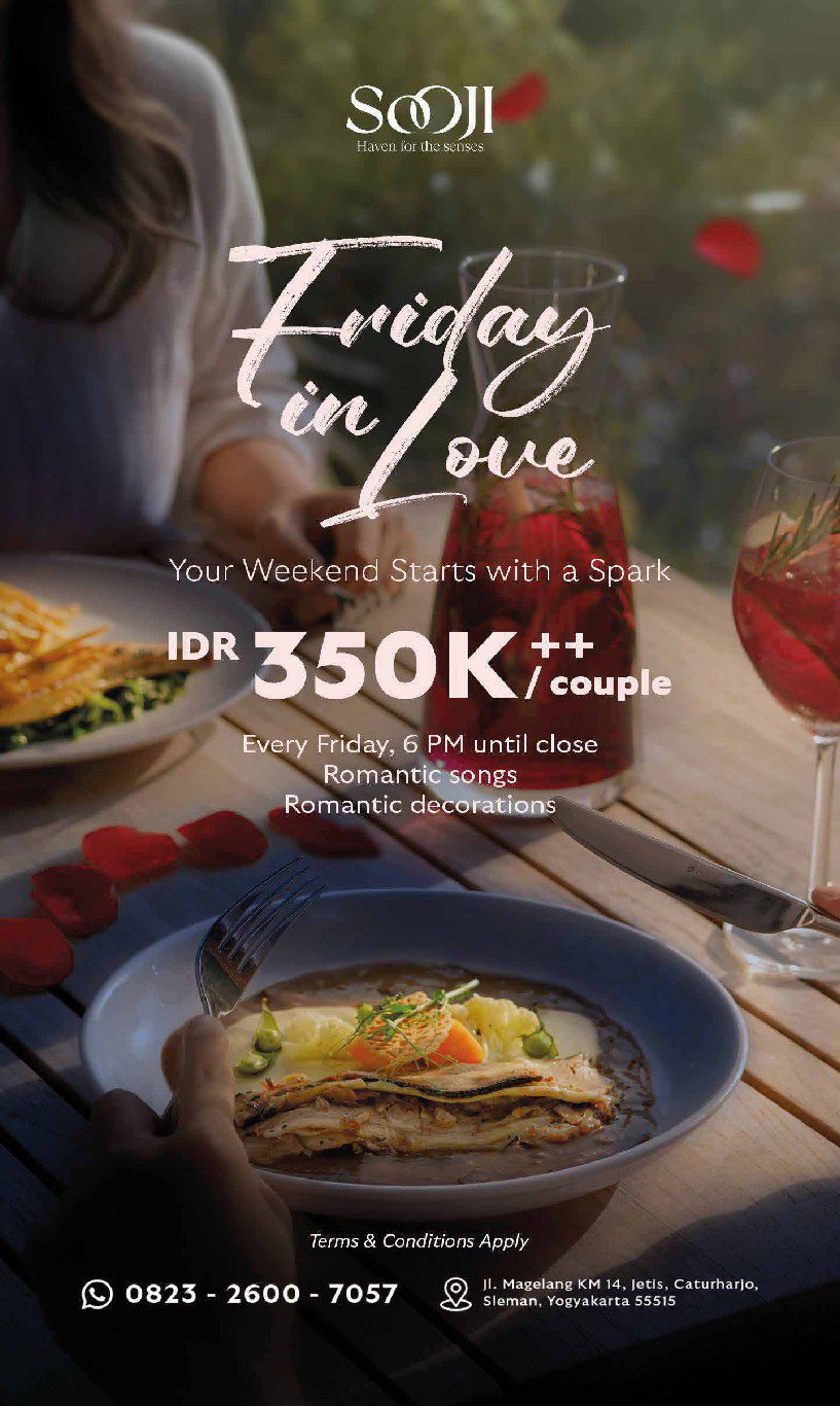 Promo Friday in Love — Sooji Restaurant Jogja